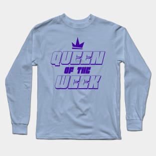 Queen of the Week - Light Long Sleeve T-Shirt